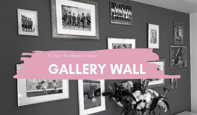 5 TIPS TO MASTER THE PERFECT GALLERY WALL | DECO