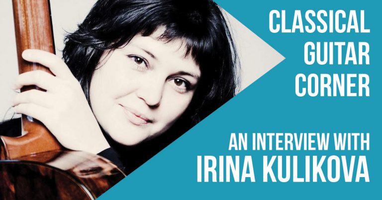 CGC 095: Irina Kulikova | Classical Guitar Corner