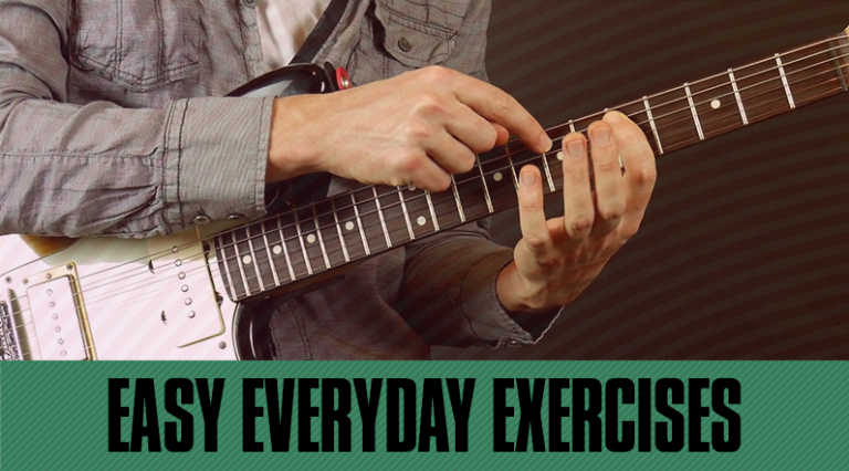 3 Easy Guitar Exercises You Can Do Everyday To Improve