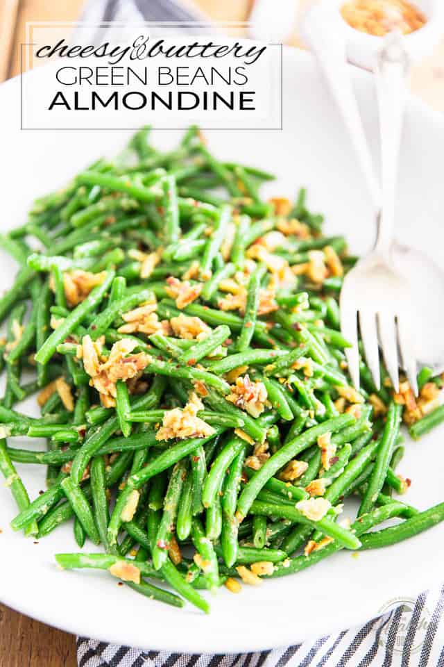 Cheesy and Buttery Green Beans Almondine • The Healthy Foodie