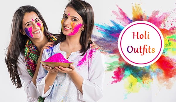 Holi Outfits And Styling Ideas To Look Vibrant And Vivacious!