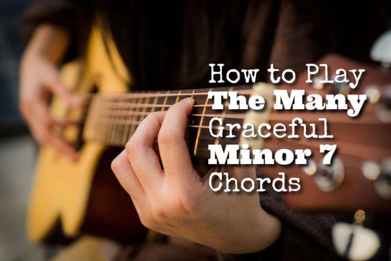 How to Play The Many Graceful Minor 7 Chords