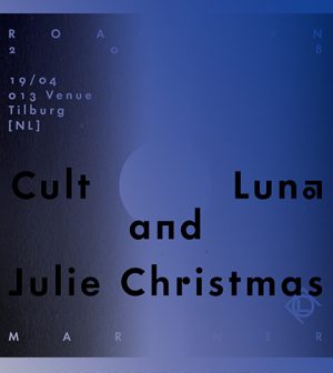 Cult Of Luna & Julie Christmas, Weedeater, Grave Pleasures & More Confirmed For Roadburn 2018