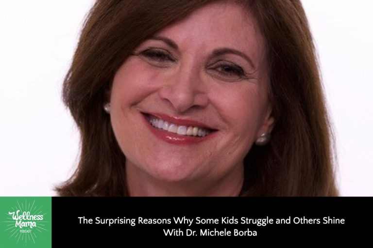 Michele Borba on Why Some Kids Struggle and Some Shine