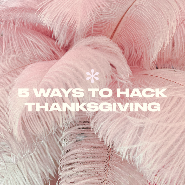 5 Ways to Hack Thanksgiving