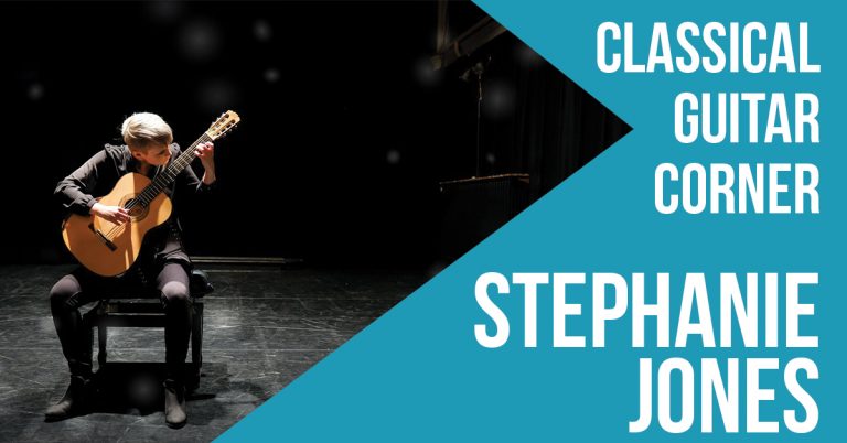 Stephanie Jones | Classical Guitar Corner