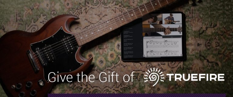 4 Ways to Give the Gift of TrueFire – TrueFire Blog