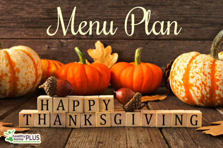 My Thanksgiving Menu Plan | Healthy Home Economist