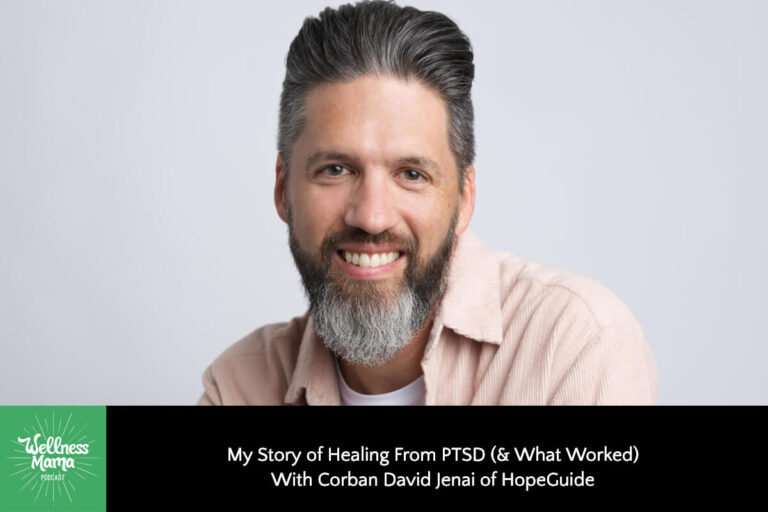 My Story of Healing From PTSD (& What Labored) with Corban David Jenai of Hope Guide